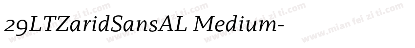 29LTZaridSansAL Medium字体转换